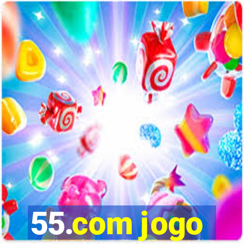 55.com jogo